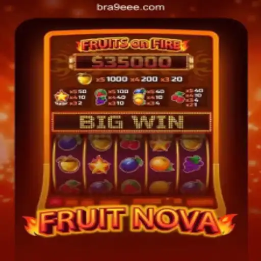 Exploring the Exciting World of FruitNova: The Premier Online Slot Game on 9EEE.COM in Brazil